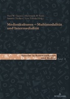 Hartmu E H Lenk, Hartmut E H Lenk u a, Hans W. Giessen, Hartmut E. H. Lenk, Susann Tienken, Susanne Tienken... - Medienkulturen