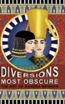 Sandra B H Broman, Sandra B. H. Broman - Diversions Most Obscure