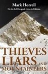 Mark Horrell - Thieves, Liars and Mountaineers