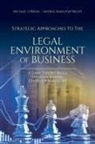 András Margitay-Becht, Michael O'Brien - Strategic Approaches to the Legal Environment of Business
