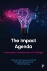 Justyna Bandola-Gill, Justyna (University of Birmingham Bandola-Gill, Justyna (University of Edinburgh) Bandola-Gill, Nasar Meer, Nasar (The University of Edinburgh) Meer, Katherine Smith... - The Impact Agenda