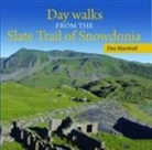 Des Marshall - Compact Wales: Day Walks from the Slate Trail of Snowdonia