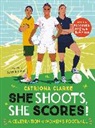 Cat Clarke, Catherine Clarke, Catriona Clarke, Clarke Catherine, Sarah Long, Sarah Long - She Shoots, She Scores!