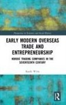 Kaarle Wirta, Kaarle (University of Tampere) Wirta - Early Modern Overseas Trade and Entrepreneurship