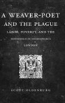 Scott Oldenburg, Oldenburg Scott - A Weaver-Poet and the Plague