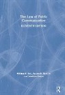 William E. Lee, William E. Stewart Lee, Jonathan Peters, Peters Jonathan, Daxton Stewart, Daxton (Texas Christian University Stewart... - Law of Public Communication, 11th Edition