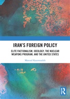 Masoud Kazemzadeh, Kazemzadeh Masoud - Iran''s Foreign Policy