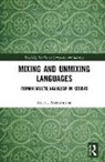 Amelia Abercrombie - Mixing and Unmixing Languages