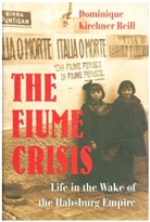 Dominique Kirch Reill, Dominique Kirchner Reill, Reill Dominique Kirchner - Fiume Crisis