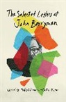 John Berryman, Philip Coleman, Calista McRae - Selected Letters of John Berryman