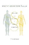 O. Carter Snead - What It Means to Be Human