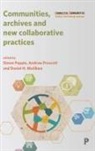 Daniel Mutibwa, Simon Popple, Andrew Prescott, Daniel Mutibwa, Daniel (University of Nottingham Mutibwa, Simon Popple... - Communities, Archives and New Collaborative Practices