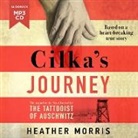 Heather Morris - Cilka's Journey (Audio book)