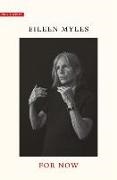 Eileen Myles - For Now