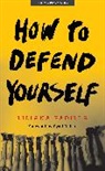 Liliana Padilla - How to Defend Yourself