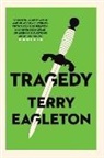 Terry Eagleton, Terry (University of Manchester) Eagleton - Tragedy