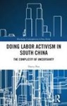 Pan, Darcy Pan - Doing Labor Activism in South China