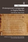 Janelle Jenstad, Janelle (University of Victoria Jenstad, Mark Kaethler, Jennifer Roberts-Smith, Janelle Jenstad, Janelle (University of Victoria Jenstad... - Shakespeare''s Language in Digital Media