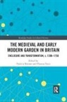 Patricia (Swansea University Skinner, Patricia Tyers Skinner, Patricia Skinner, Patricia (Swansea University Skinner, Theresa Tyers, Theresa (Swansea University Tyers - Medieval and Early Modern Garden in Britain
