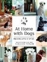 Patricia Hart McMillan, Patricia Hart McMillan, Natalia King - At Home with Dogs