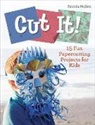 Patricia Moffett - Cut It!