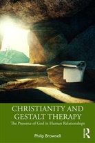 Philip Brownell, Philip (Private Practice Brownell, Brownell Philip - Christianity and Gestalt Therapy