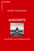 Sybille Steinbacher - Auschwitz