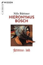 Nils Büttner - Hieronymus Bosch