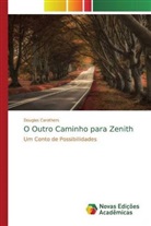 Douglas Carothers - O Outro Caminho para Zenith