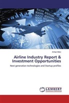 Erhan Bilici - Airline Industry Report & Investment Opportunities