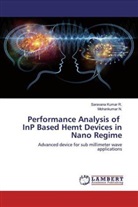 Mohankumar N, Mohankumar N., Saravana Kuma R, Saravana Kumar R, Saravana Kumar R. - Performance Analysis of InP Based Hemt Devices in Nano Regime