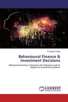 R Suyam Praba, R. Suyam Praba - Behavioural Finance & Investment Decisions
