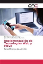 Flor Silvestr Lluén Gonzales, Flor Silvestre Lluén Gonzales, Santisteban Guerrer, José Guillermo Santisteban Guerrero - Implementación de Tecnologías Web y Móvil