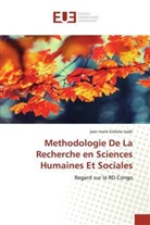 Jean Marie Kinkela Nsabi - Methodologie De La Recherche en Sciences Humaines Et Sociales