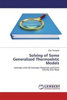 Raju Dindigala - Solving of Some Generalized Thermoelstic Models