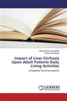 Hussein Hadi Atiyah, Haide Mohammed Majeed, Haider Mohammed Majeed - Impact of Liver Cirrhosis Upon Adult Patients Daily Living Activities