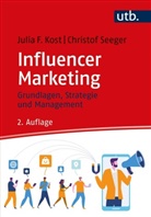 Julia Kost, Julia F Kost, Julia F. Kost, Christof Seeger, Christof (Prof.) Seeger - Influencer Marketing