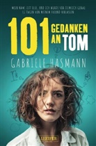 Gabriele Hasmann - 101 GEDANKEN AN TOM