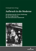 Christoph Koch - Aufbruch in die Moderne
