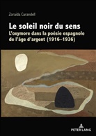 Zoraida Carandell - Le soleil noir du sens