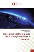 Nicola Gaetan Gatta, Nicola Gaetano Gatta, Vittorio Gentile - Rôles physiopathologiques de la transglutaminase 2 humaine