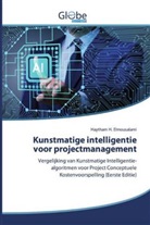 Haytham H. Elmousalami, Haytham H Elmousalami, Haytham H. Elmousalami - Kunstmatige intelligentie voor projectmanagement