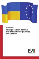 Viktor Muraviov - Principi e valori dell'UE e dell'ordinamento giuridico dell'Ucraina