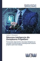 Haytham H. Elmousalami, Haytham H. Elmousalami - Sztuczna Inteligencja dla Zarzadzania Projektami