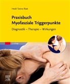 Heidi Tanno-Rast - Praxisbuch Myofasziale Triggerpunkte