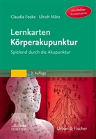 Claudi Focks, Claudia Focks, Ulrich März - Lernkarten Körperakupunktur
