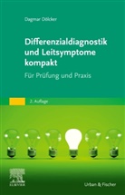 Dagmar Dölcker - Differenzialdiagnostik und Leitsymptome kompakt