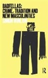 Simon Winlow, Winlow Simon - Badfellas