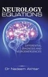 Dr Nadeem Akhtar, Nadeem Akhtar - Neurology Equations Made Simple