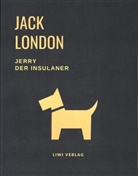 Jack London - Jerry der Insulaner (Eine Hundegeschichte von Jack London)